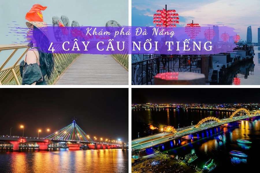 Đà Nẵng - Nơi có những cây cầu đẹp nhất