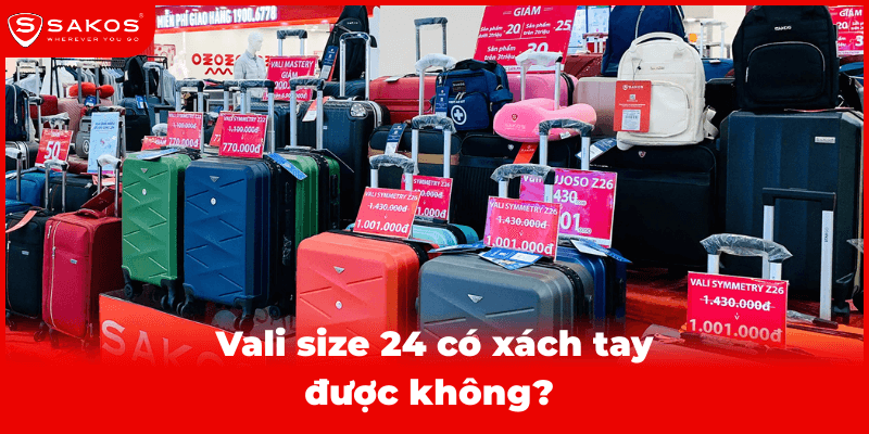 2025-Vali-size-24-co-xach-tay-duoc-khong-phai-ky-gui-khong