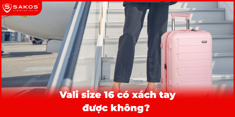 2025-Vali-size-16-co-xach-tay-duoc-khong-phai-ky-gui-khong