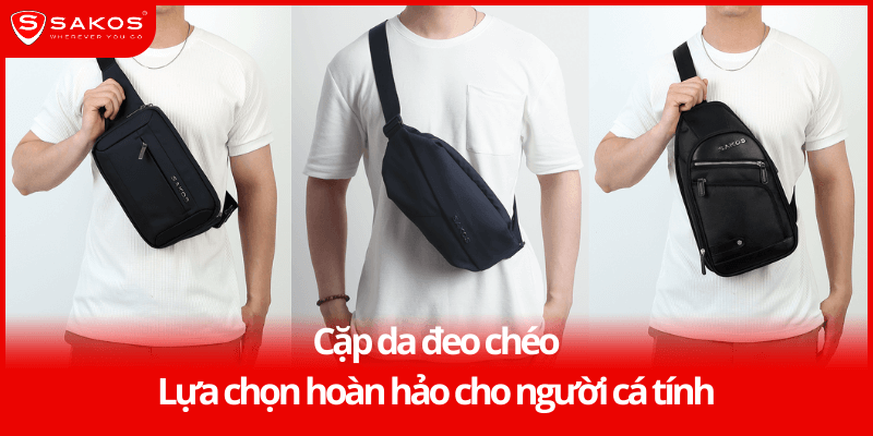 Cặp da đeo chéo – Lựa chọn hoàn hảo cho người cá tính