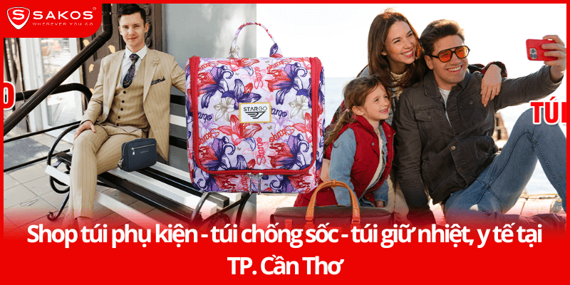 Shop túi phụ kiện – túi chống sốc – túi giữ nhiệt, y tế tại TP. Cần Thơ