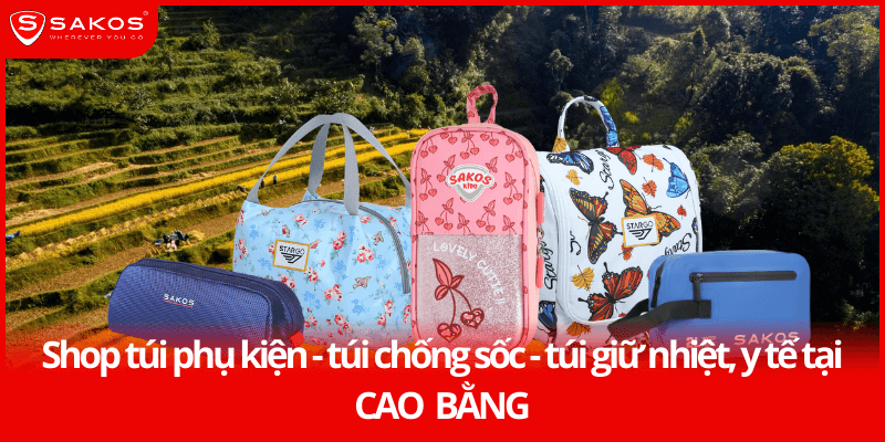 Shop túi phụ kiện – túi chống sốc – túi giữ nhiệt, y tế tại Cao Bằng