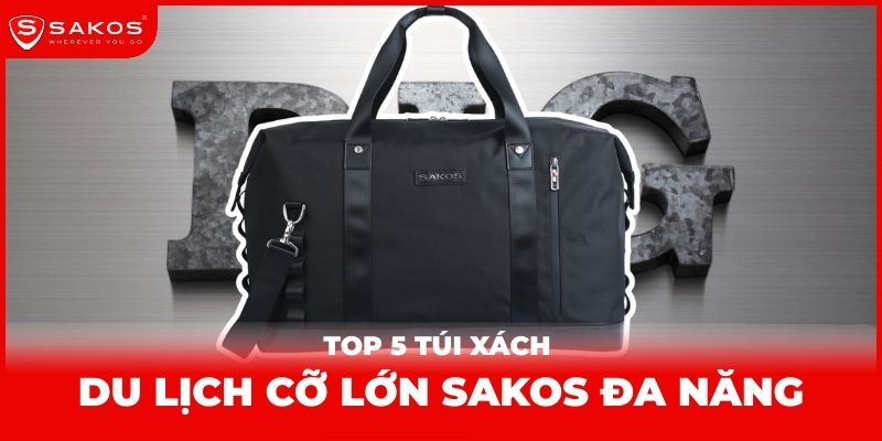 Các mẫu túi xách du lịch nam, nữ Sakos đa năng thumbnail (2)