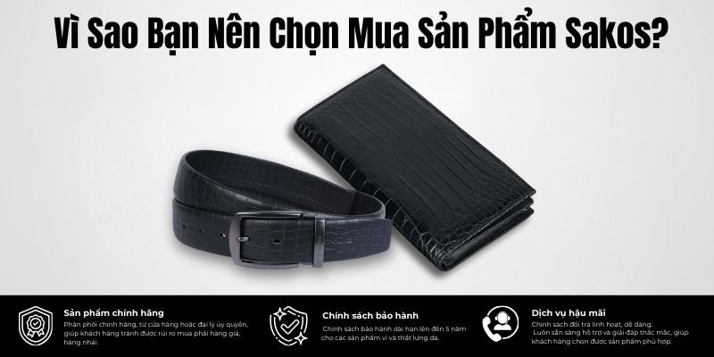 Vì Sao Bạn Nên Chọn Mua Sản Phẩm Sakos?. (Ảnh: Sakos.vn)