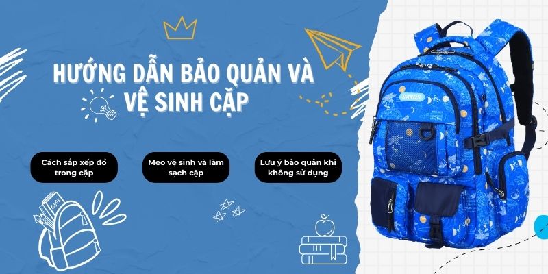 Hướng dẫn bảo quản và vệ sinh cặp