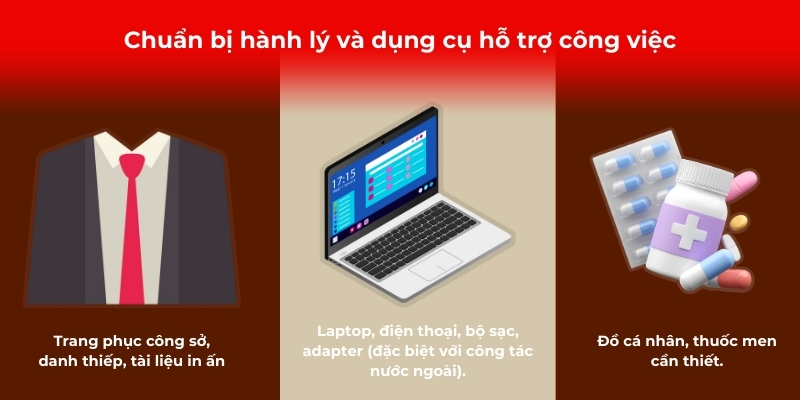 Chuẩn bị hành lý và dụng cụ hỗ trợ công việc