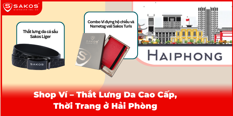 Shop ví – thắt lưng da cao cấp, thời trang ở Hải Phòng