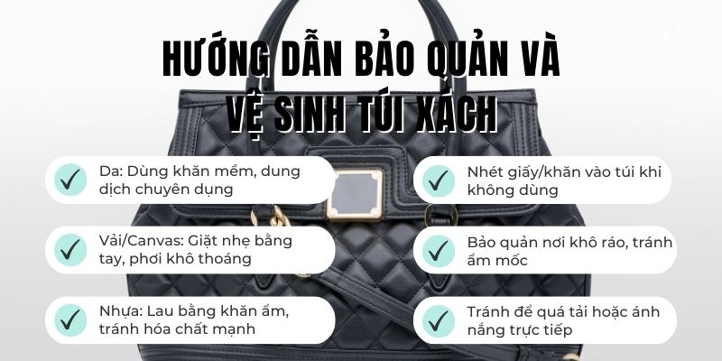 Hướng dẫn bảo quản và vệ sinh túi xách sang trọng