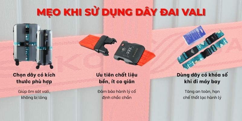Mẹo khi sử dụng dây đai vali