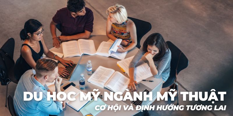 Du học Mỹ ngành Mỹ thuật