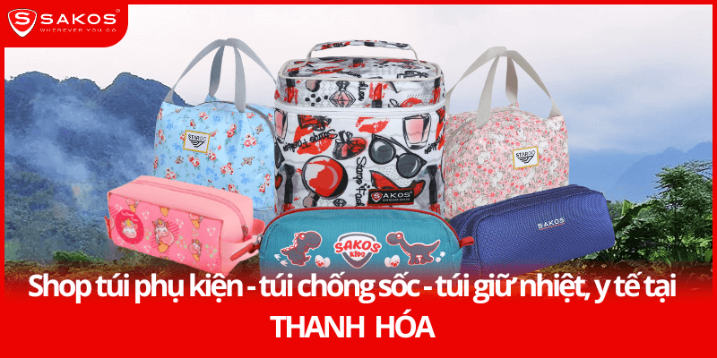 Shop túi phụ kiện – túi chống sốc – túi giữ nhiệt, y tế tại Thanh Hóa