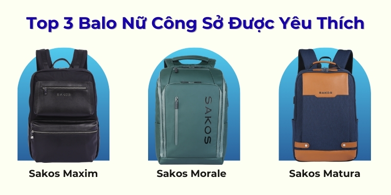 Top 3 Balo nữ công sở được yêu thích