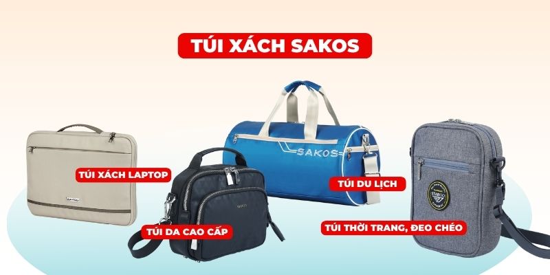 Túi xách Sakos_ Đa dạng, tiện lợi cho du lịch và hằng ngày