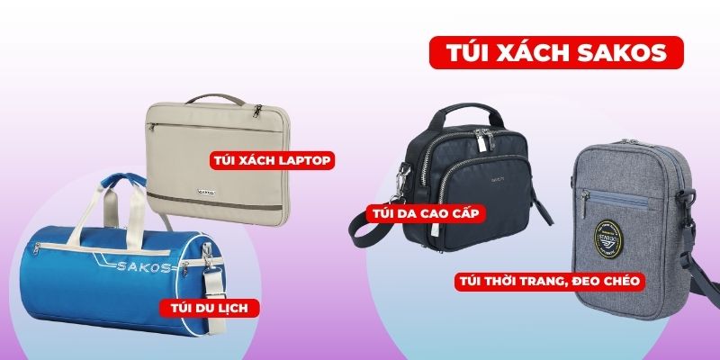 Túi xách Sakos_ Đa dạng, tiện lợi cho du lịch và hằng ngày