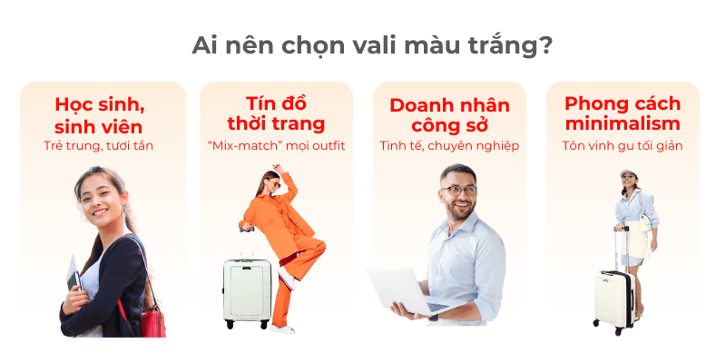 Vali màu trắng ai nên chọn