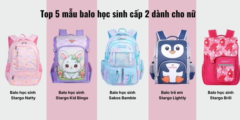 Top 5 mẫu balo học sinh cấp 2 dành cho nữ