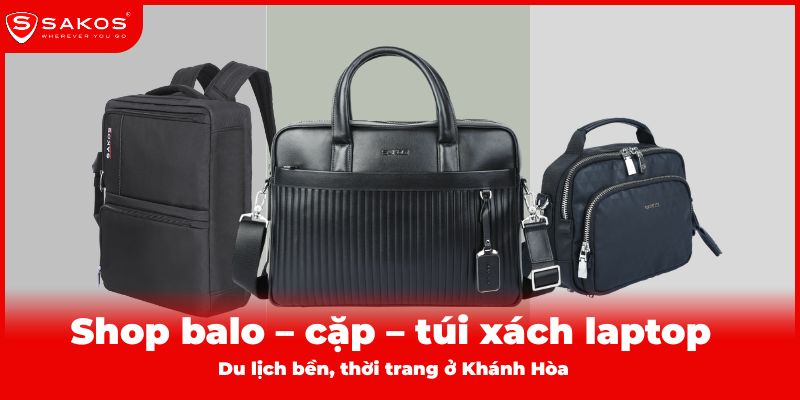 Shop balo – cặp – túi xách laptop và du lịch bền, thời trang ở Khánh Hòa