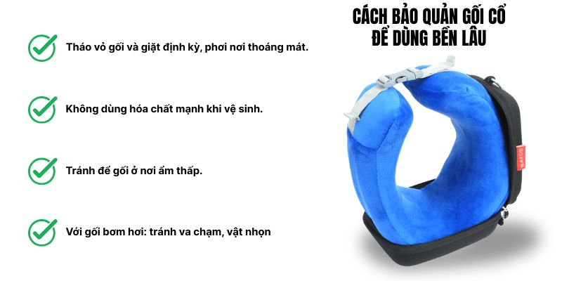 Cách bảo quản gối cổ để dùng bền lâu