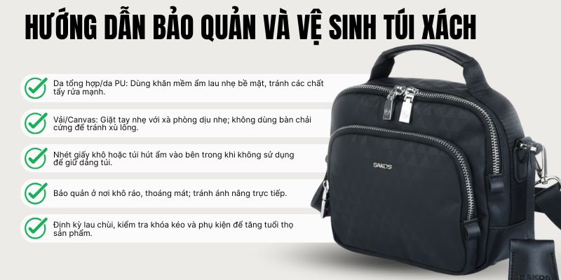 Hướng dẫn bảo quản và vệ sinh túi xách