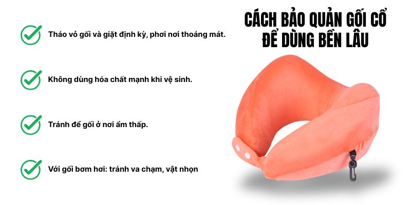 Cách bảo quản gối cổ để dùng bền lâu