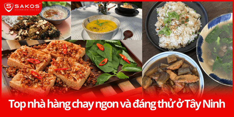 Top nhà hàng chay ngon và đáng thử ở Tây Ninh