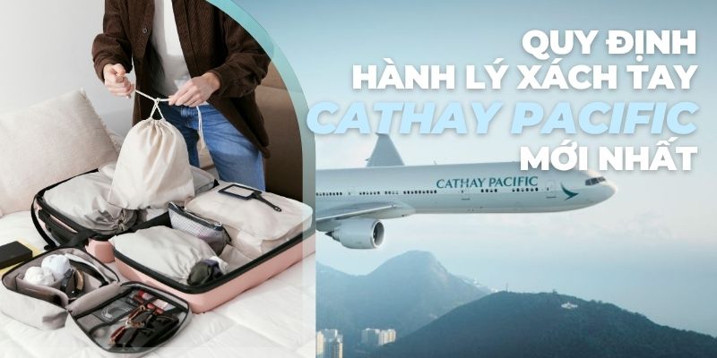 Hành lý xách tay Cathay Pacific