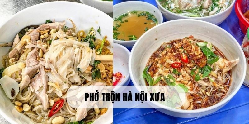 Phở trộn Hà Nội xưa