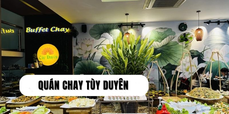 Quán chay Tùy Duyên 