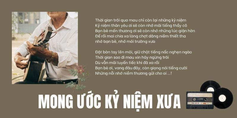 Bài hát mong ước kỷ niệm xưa